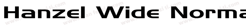 Hanzel Wide Normal10 Wed Jul 28字体转换
